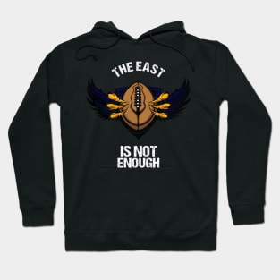 The East is not enough Hoodie